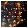 As Joseph Was A-Walking