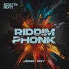 About RIDDIM PHONK Song