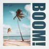 About Boom! Song