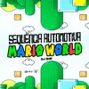 SEQUENCIA AUTOMOTIVA MARIO WORLD