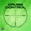 About Cruise Control Song