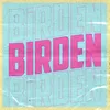 About Birden Song