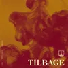 About Tilbage Song