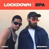 About LOCKDOWN | 2PA Song
