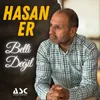 About Belli Değil Song