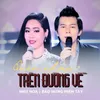 About Quen Nhau Trên Đường Về Song