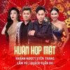 About Xuân Họp Mặt Song