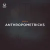 Anthropometricks
