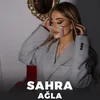 About Ağla Song