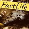 About Fastlife Song