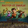 Chhota Bheem - Master of Shaolin