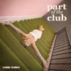 About part of the club Song