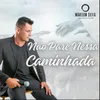 About Não Pare Nessa Caminhada Song