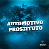 About Automotivo prostituto Song