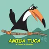 Amiga Tuca