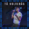 About Tú Volverás Song