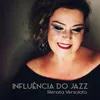 About Influência do Jazz Song