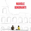 Nuvole Ignoranti