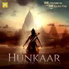 About Hunkaar - The Anthem of Karseva Song