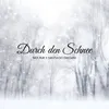 About Durch den Schnee Song