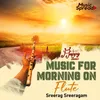 About Music For Morning On Flute Song