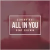 About All In You Song