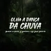 About Olha a Dança da Chuva Song