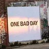 One Bad Day