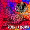 Remix La Iguana (La Nueva Figura De Guerrero)