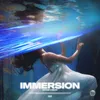 About IMMERSION Song