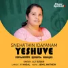 About Snehathin Idayanam Yeshuve Song