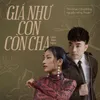 About Giá Như Con Còn Cha Song