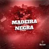 About MADEIRA NEGRA Song