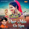 About Pher Mila De Ram Song