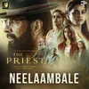 About Neelaambale (From "The Priest") Song