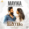 About Mayika (From "Imbam") Song