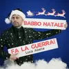 About Babbo Natale fa la guerra Song