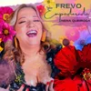 About Frevo Empoderado Song