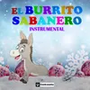 About El Burrito Sabanero Song