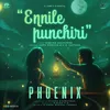 About Ennile Punchiri (From "Phoenix") Song