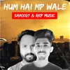 About Hum Hai MP Wale Song