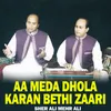 Aa Meda Dhola Karan Bethi Zaari