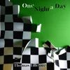 About One Night a Day Song