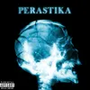 About PERASTIKA Song