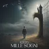 About Mille Sogni Song