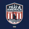 About Pray 4 America Song