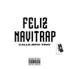 About FELIZ NAVITRAP Song