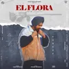 About El Flora Song