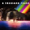 A Thousand Years