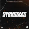 About Struggles Song